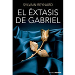 GRUPO PLANETA - EL EXTASIS DE GABRIEL | TASCHENAUSGABE